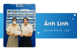 Ánh Linh - Học viên khoá TOEIC 4 kỹ năng.