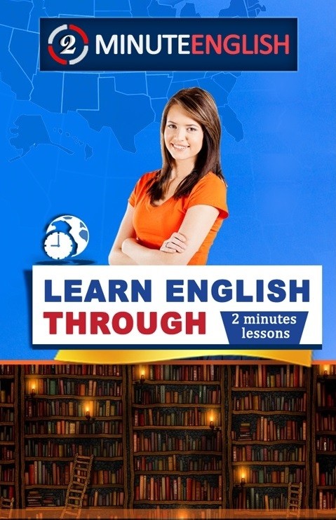 Học tiếng Anh trực quan sinh động với video bài giảng Two min English