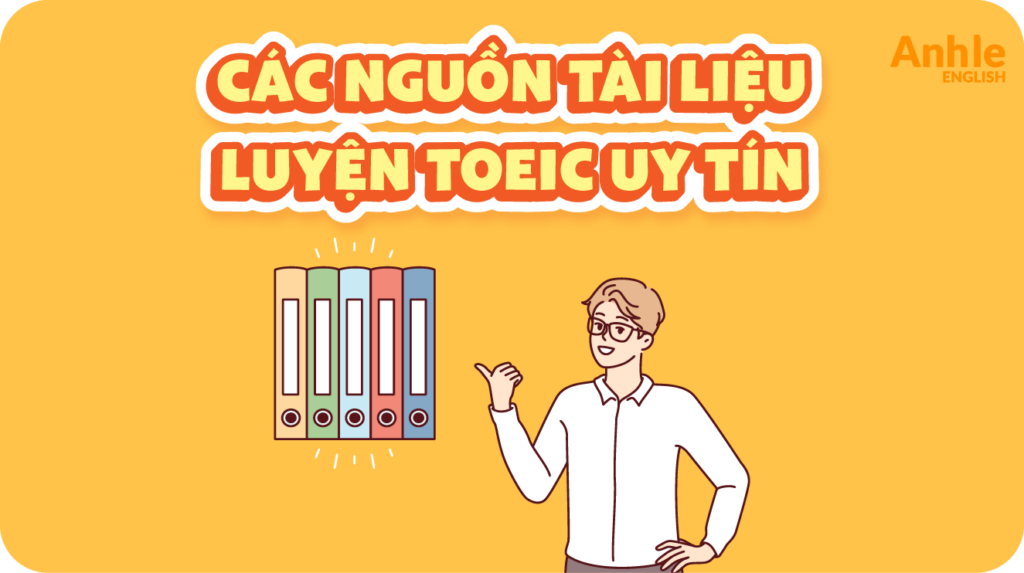 Các nguồn tài liệu luyện Toeic uy tín