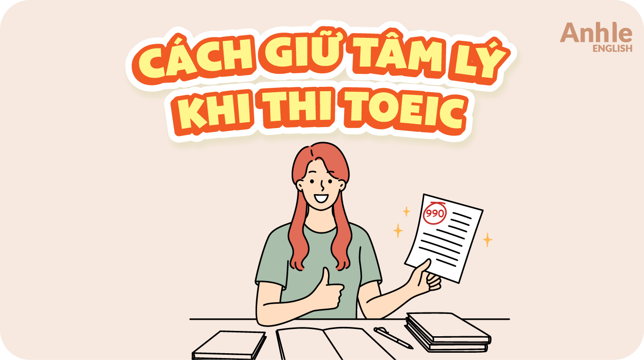 cach giu tam khi thi toeic